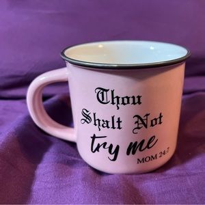 Thou Shalt Not Try Me mug